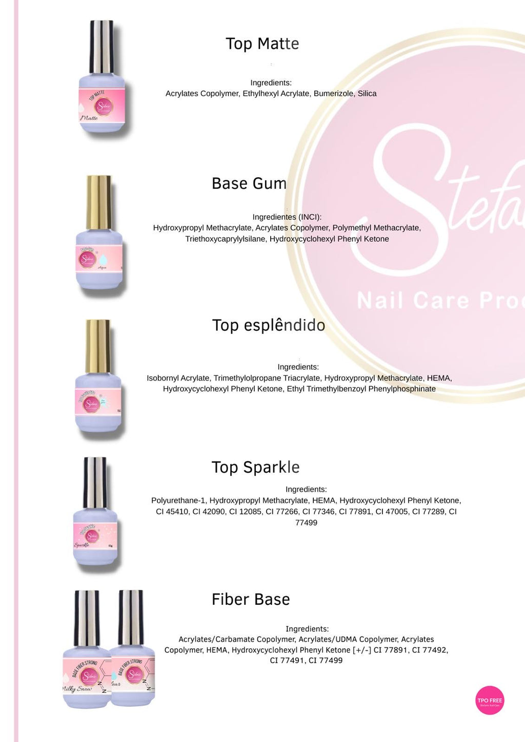 TPO Free ( todos os nossos produtos não contém TPO )